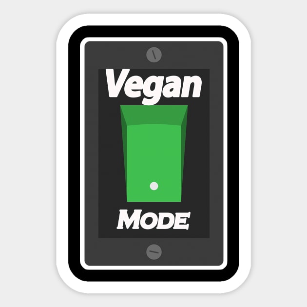 Vegan Vegetarian Funny Sayings mode On Sticker by Razan4U